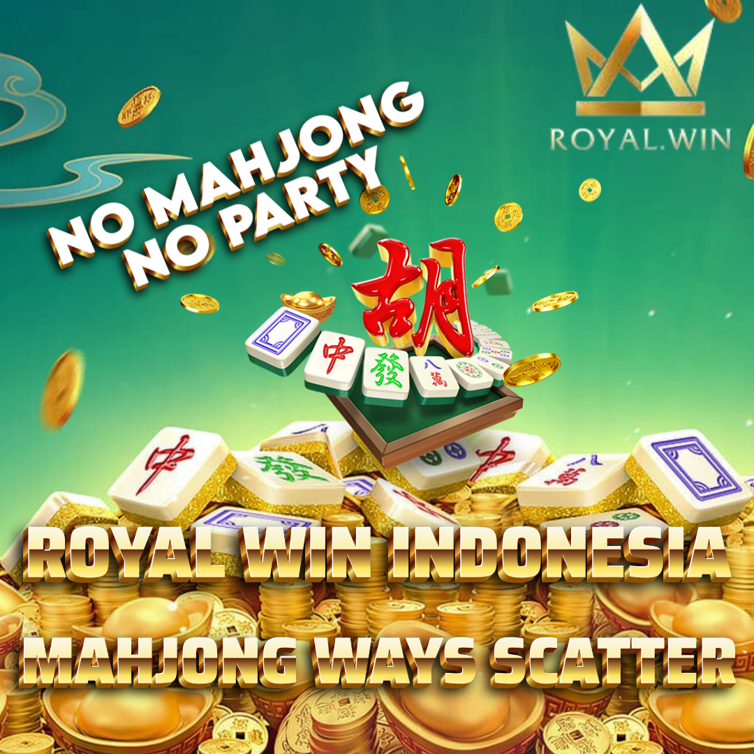 Panduan Slot Gacor Mahjong Ways di Royalwin Indonesia